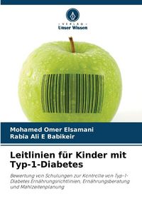 Produktbild: Leitlinien f&uuml;r Kinder mit Typ-1-Diabetes
