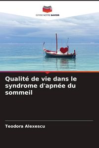 Produktbild: Qualit&eacute; de vie dans le syndrome d'apn&eacute;e du sommeil