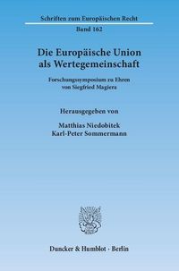 Produktbild: Die Europ&auml;ische Union als Wertegemeinschaft.