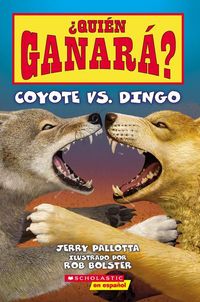 Produktbild: &iquest;Qui&eacute;n Ganar&aacute;? Coyote vs. Dingo (Who Would Win? Coyote vs. Dingo)