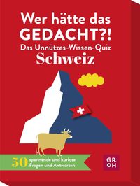 Produktbild: Wer h&auml;tte das gedacht?! Das Unn&uuml;tzes-Wissen-Quiz Schweiz