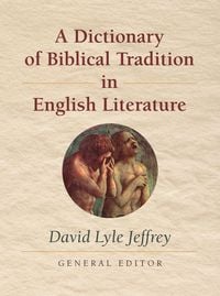 Produktbild: A Dictionary of Biblical Tradition in English Literature