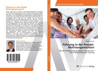 Produktbild: F&uuml;hrung in der Projekt-Matrixorganisation