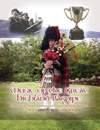 Produktbild: Music of the Great Highland Bagpipe: Chronological Changes in Piobaireachd Structure and Piping Repertoire