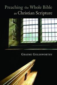 Produktbild: Preaching the Whole Bible as Christian Scripture