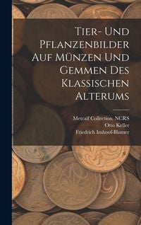 Produktbild: Tier- und Pflanzenbilder auf M&uuml;nzen und Gemmen des klassischen Alterums