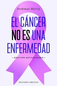 Produktbild: Cáncer No Es Una Enfermedad, El