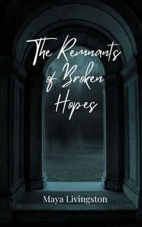 Produktbild: The Remnants of Broken Hopes