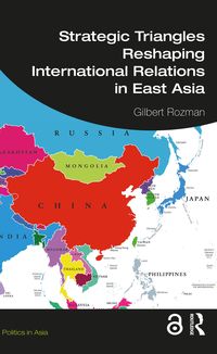 Produktbild: Strategic Triangles Reshaping International Relations in East Asia