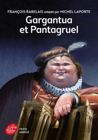Produktbild: Gargantua et Pantagruel : d'apr&egrave;s l'oeuvre de Fran&ccedil;ois Rabelais