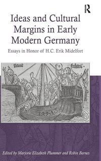 Produktbild: Ideas and Cultural Margins in Early Modern Germany