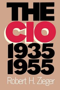 Produktbild: The CIO, 1935-1955