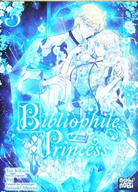 Produktbild: Bibliophile Princess. Tome 5