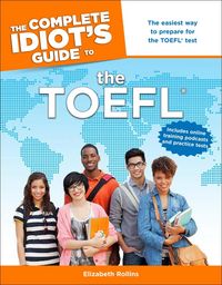 Produktbild: The Complete Idiot's Guide to the TOEFL&reg;