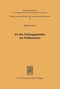 Produktbild: Zu den Geltungsgr&uuml;nden des Deliktsstatuts