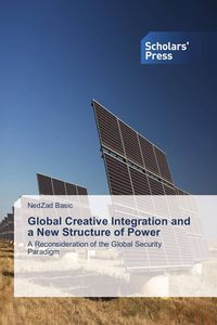 Produktbild: Global Creative Integration and a New Structure of Power