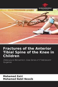 Produktbild: Fractures of the Anterior Tibial Spine of the Knee in Children