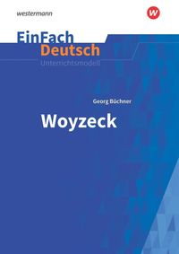 Bild vom Artikel Woyzeck. EinFach Deutsch Unterrichtsmodelle NB vom Autor Norbert Schläbitz