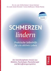 Produktbild: Schmerzen lindern - Praktische Selbsthilfe f&uuml;r ein aktives Leben