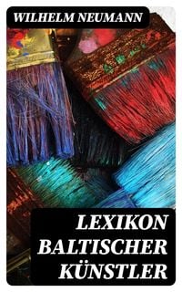 Produktbild: Lexikon baltischer K&uuml;nstler