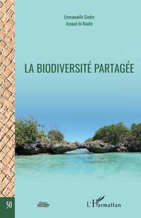 Produktbild: La biodiversit&eacute; partag&eacute;e