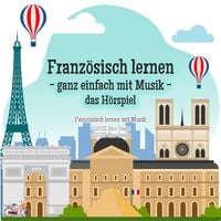 Produktbild: Franz&ouml;sisch lernen - ganz einfach mit Musik - das H&ouml;rspiel