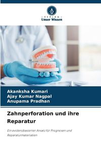 Produktbild: Zahnperforation und ihre Reparatur