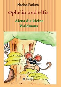 Produktbild: Ophelia und Elfie
