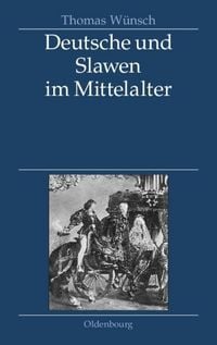 Produktbild: Deutsche und Slawen im Mittelalter