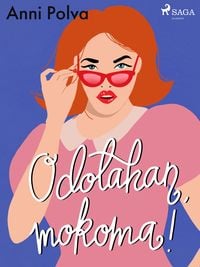 Produktbild: Odotahan, mokoma!