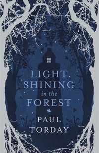 Produktbild: Torday, P: Light Shining in the Forest