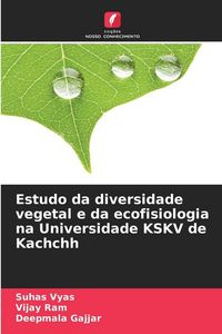 Produktbild: Estudo da diversidade vegetal e da ecofisiologia na Universidade KSKV de Kachchh