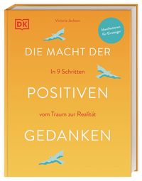 Produktbild: Die Macht der positiven Gedanken