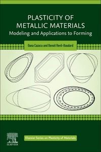 Produktbild: Cazacu, O: Plasticity of Metallic Materials