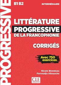 Produktbild: Litterature progressive de la Francophonie : Corriges B1/B2