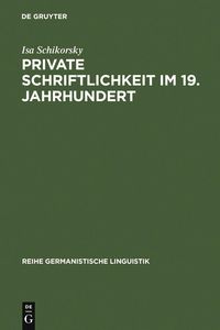 Produktbild: Private Schriftlichkeit im 19. Jahrhundert
