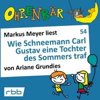 Produktbild: Wie Schneemann Carl Gustav eine Tochter des Sommers traf
