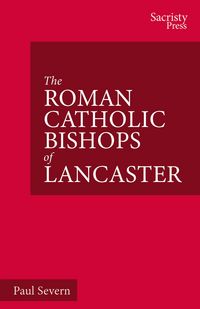 Produktbild: Roman Catholic Bishops of Lancaster
