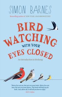 Produktbild: Birdwatching with Your Eyes Closed