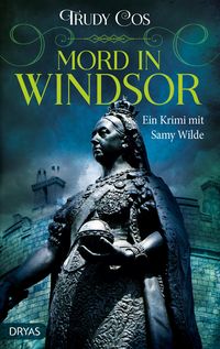 Bild vom Artikel Mord in Windsor vom Autor Trudy Cos