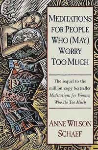 Produktbild: Meditations for People Who (May) Worry Too Much