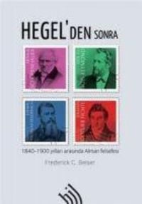 Produktbild: Hegelden Sonra - 1840-1900 Yillari Arasinda Alman Felsefesi Ciltli