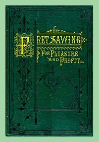 Produktbild: Fret Sawing For Pleasure And Profit