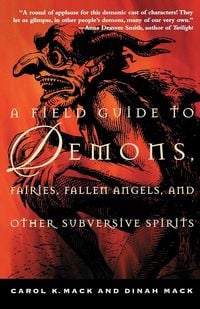 Produktbild: A Field Guide to Demons, Fairies, Fallen Angels, and Other Subversive Spirits
