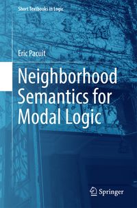 Produktbild: Neighborhood Semantics for Modal Logic