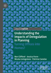 Produktbild: Understanding the Impacts of Deregulation in Planning