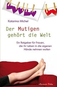 Produktbild: Der Mutigen geh&ouml;rt die Welt