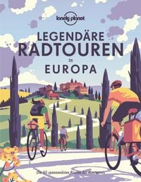 Produktbild: LONELY PLANET Bildband Legendäre Radtouren in Europa
