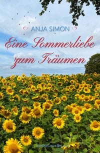 Produktbild: Eine Sommerliebe zum Tr&auml;umen - Ein Liebesroman