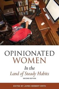 Produktbild: Opinionated Women in the Land of Steady Habits